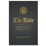Devin Schadt's book, "The Rule: Counsels and Directives for Husbands and Fathers", was published by Sophia Institute Press on Aug. 19.